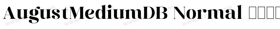 AugustMediumDB Normal字体转换